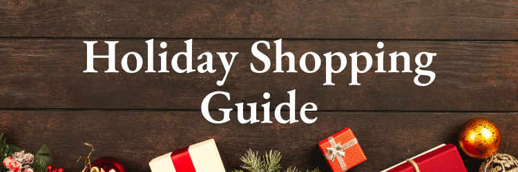 Holiday Shopping Guide is Here! - Milestone HCQU West Blog