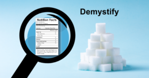 Demystify Sugars: Gain an Understanding of Sugars in Your Diet