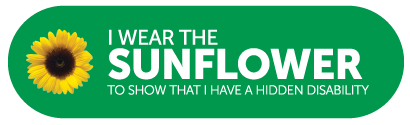 e-mail signatures: one is green with the Sunflower and white text that reads "I wear the Sunflower to show that I have a hidden disability" The second is white background with the Sunflower and green text reading "I support the Sunflower for individuals with hidden disabilities." 