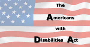 The Fight for The Americans with Disabilities Act